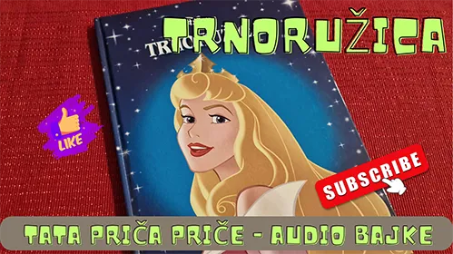 Trnoružica - audio priče za djecu